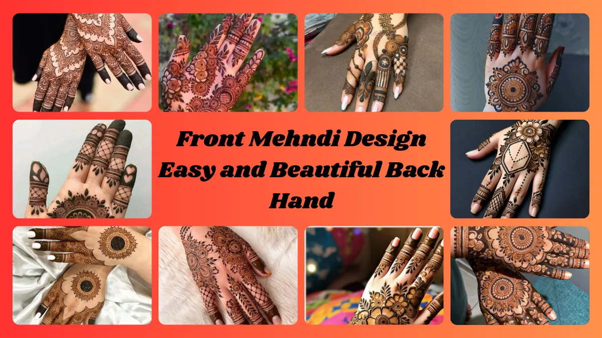 Front Mehndi Design Easy and Beautiful Back Hand